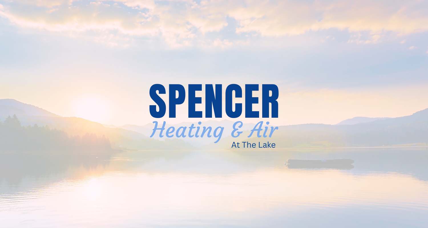 Promotions Spencer Heating & Air At Lake Martin